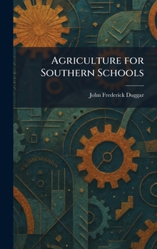Hardcover Agriculture for Southern Schools Book