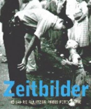 Hardcover Zeitbilder. 45 Jahre Pulitzer- Preis- Fotografie Book