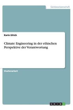 Paperback Climate Engineering in der ethischen Perspektive der Verantwortung [German] Book
