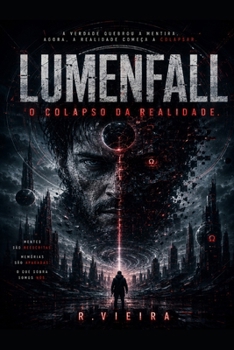 Paperback LUMENFALL: O COLAPSO DA REALIDADDE (Mistérios de Lumenfall) (Portuguese Edition) [Portuguese] Book