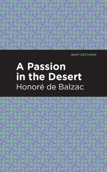 Une passion dans le desert - Book  of the Études de mœurs : Scènes de la vie militaire