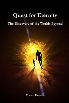 Paperback Quest for Eternity: The Discovery of the Worlds Beyond Book