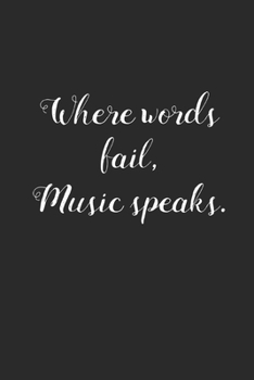 Music Speaks: Music Review Logbook for musicians, songwriters, composers, music album reviews, write review listening music for beginner professional (With Music Quotes)