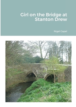 Paperback Girl on the Bridge at Stanton Drew Book