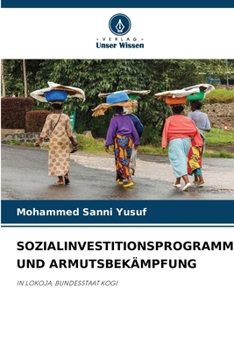 Sozialinvestitionsprogramm Und Armutsbekämpfung (German Edition)