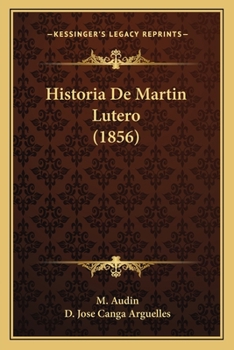 Paperback Historia De Martin Lutero (1856) [Spanish] Book