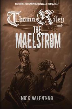 Paperback Thomas Riley and the Maelstrom Book