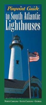 Paperback Pinpoint Guide to South Atlantic Lighthouses (Pinpoint Guides) Book