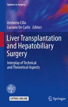 Paperback Liver Transplantation and Hepatobiliary Surgery: Interplay of Technical and Theoretical Aspects Book