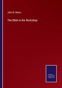 Paperback The Bible in the Workshop Book