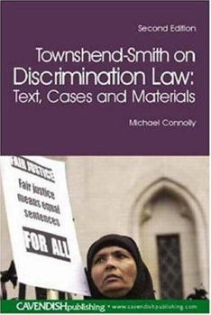 Paperback Townshend-Smith on Discrimination Law: Text, Cases and Materials Book