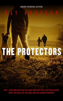 Paperback The Protectors: Urban Paranormal Adventure Book