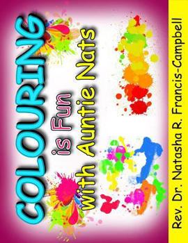 Paperback Colouring is Fun with Auntie Nats Book