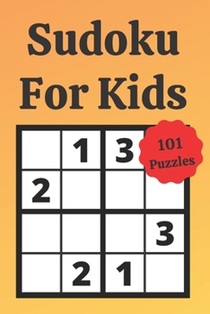Paperback Sudoku For Kids: Easy Sudoku, Mind Training, Avtivity Book, Fun For Kids, Sudoku 4x4 For Kids, Logical Game, Child Development. Book
