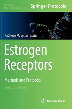 Hardcover Estrogen Receptors: Methods and Protocols Book