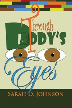 Paperback Through Daddy's Eyes Book