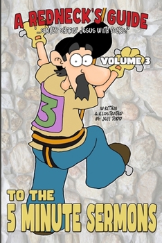 Paperback A Redneck's Guide To The 5 Minute Sermons Book