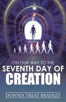 Paperback On Our Way to the Seventh Day of Creation Book