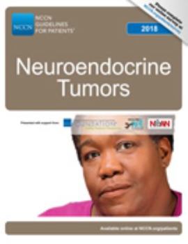 Paperback NCCN Guidelines for Patients®: Neuroendocrine Tumors, 2018 Book