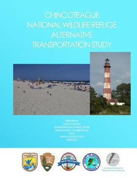 Paperback Chincoteague National Wildlife Refuge Alternative Transportation Study Book