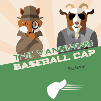 Board book The Vanishing Baseball Cap: A Fox and Goat Mystery Book