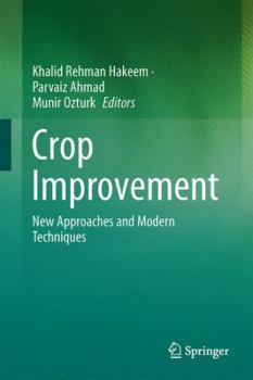 Hardcover Crop Improvement: New Approaches and Modern Techniques Book