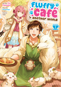 Paperback Fluffy Café in Another World (Manga) Vol. 1 Book