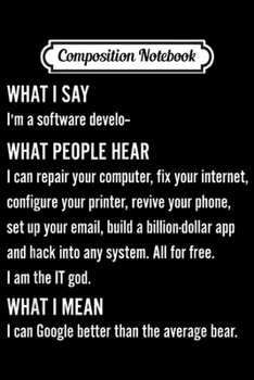 Composition Notebook: Software Developer Funny Programming Gift  Journal/Notebook Blank Lined Ruled 6x9 100 Pages