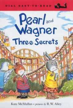Pearl and Wagner: Three Secrets (Easy-to-Read, Dial) - Book #3 of the Pearl and Wagner