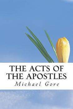 The ACTS of the Apostles