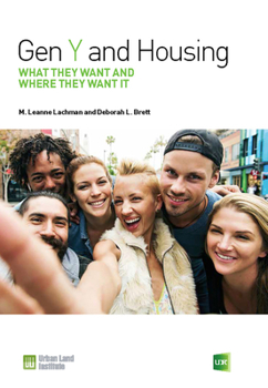 Paperback Gen Y and Housing: What They Want and Where They Want It Book