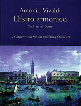 Paperback L'Estro Armonico, Op. 3, in Full Score: 12 Concertos for 1, 2 and 4 Violins Book