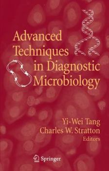Hardcover Advanced Techniques in Diagnostic Microbiology Book