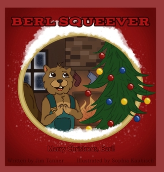 Hardcover Berl Squeever: Merry Christmas, Berl Book