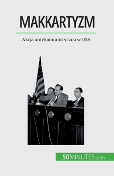 Paperback Makkartyzm: Akcja antykomunistyczna w USA [Polish] Book