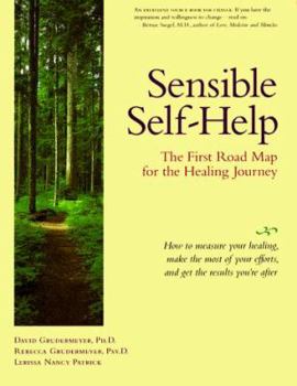 Paperback Sensible Self-Help: The First Road Map for the Healing Journey Book