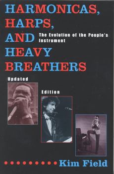 Paperback Harmonicas, Harps and Heavy Breathers: The Evolution of the People's Instrument Book