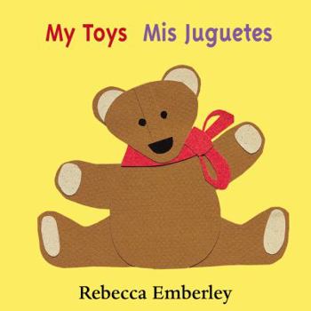 Board book Mis Juguetes = My Toys [Spanish] Book