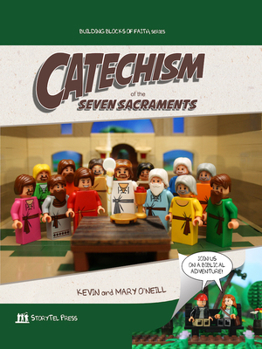 Hardcover Catechism of the Seven Sacraments: Building Blocks of Faith Series Book