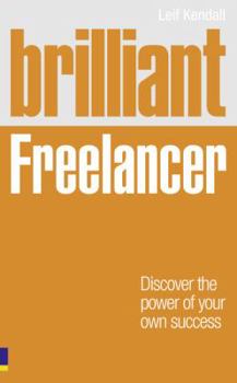 Paperback Brilliant Freelancer (Book) Book