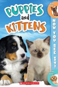 Paperback Now You See It! Puppies and Kittens Book