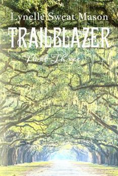 Paperback Trailblazer: Part Three Book