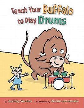 Hardcover Teach Your Buffalo to Play Drums Book