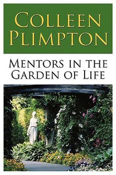 Paperback Mentors in the Garden of Life Book
