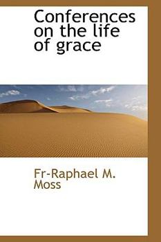 Paperback Conferences on the Life of Grace Book