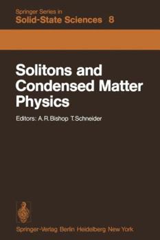 Paperback Solitons and Condensed Matter Physics: Proceedings of the Symposium on Nonlinear (Soliton) Structure and Dynamics in Condensed Matter, Oxford, England Book