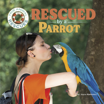 Rescued by a Parrot