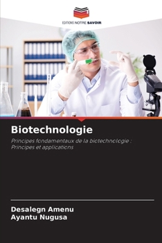 Biotechnologie (French Edition)