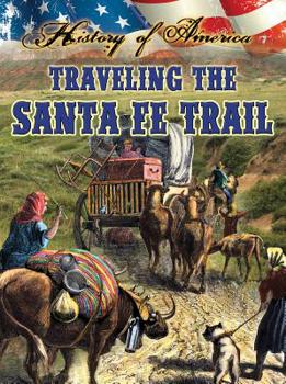 Paperback Traveling the Santa Fe Trail Book