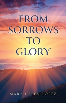 Paperback From Sorrows to Glory Book
